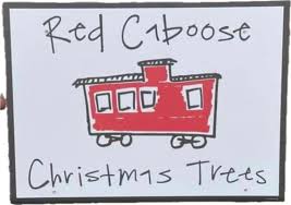 red caboose christmas trees red caboose christmas trees - Winona Journal